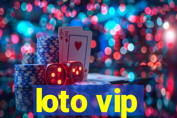 loto vip